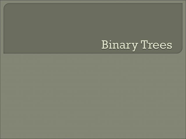 Binary trees | PPT