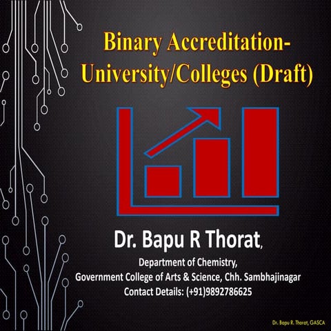 Binary Accreditation of Higher Education Institute by B R Thorat