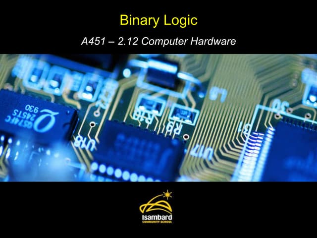 Binary logic