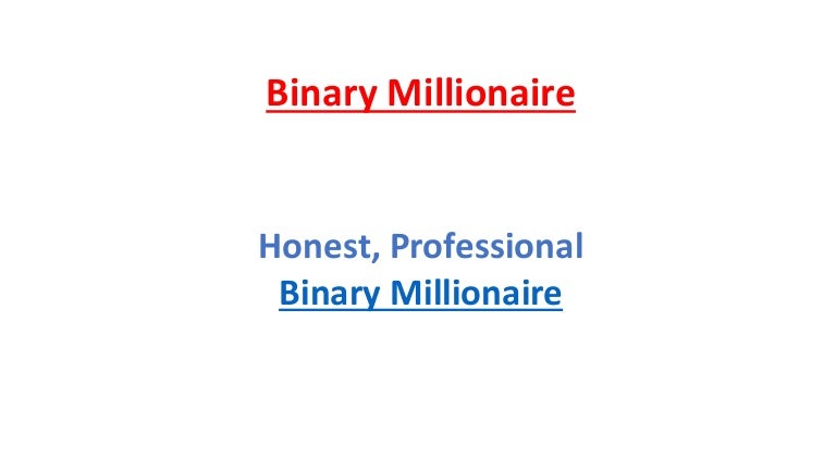 Binary options millionaire