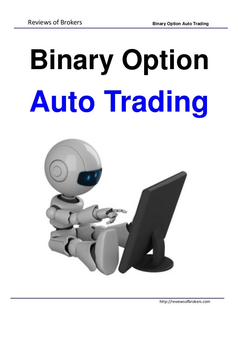 Auto trade binary options
