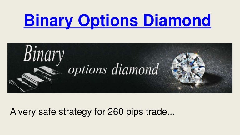 Dominator diamond binary options