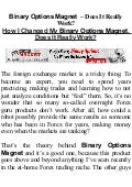 Binary Options Trading - Tutorial and Best Binary Brokers how does binary options magnet work