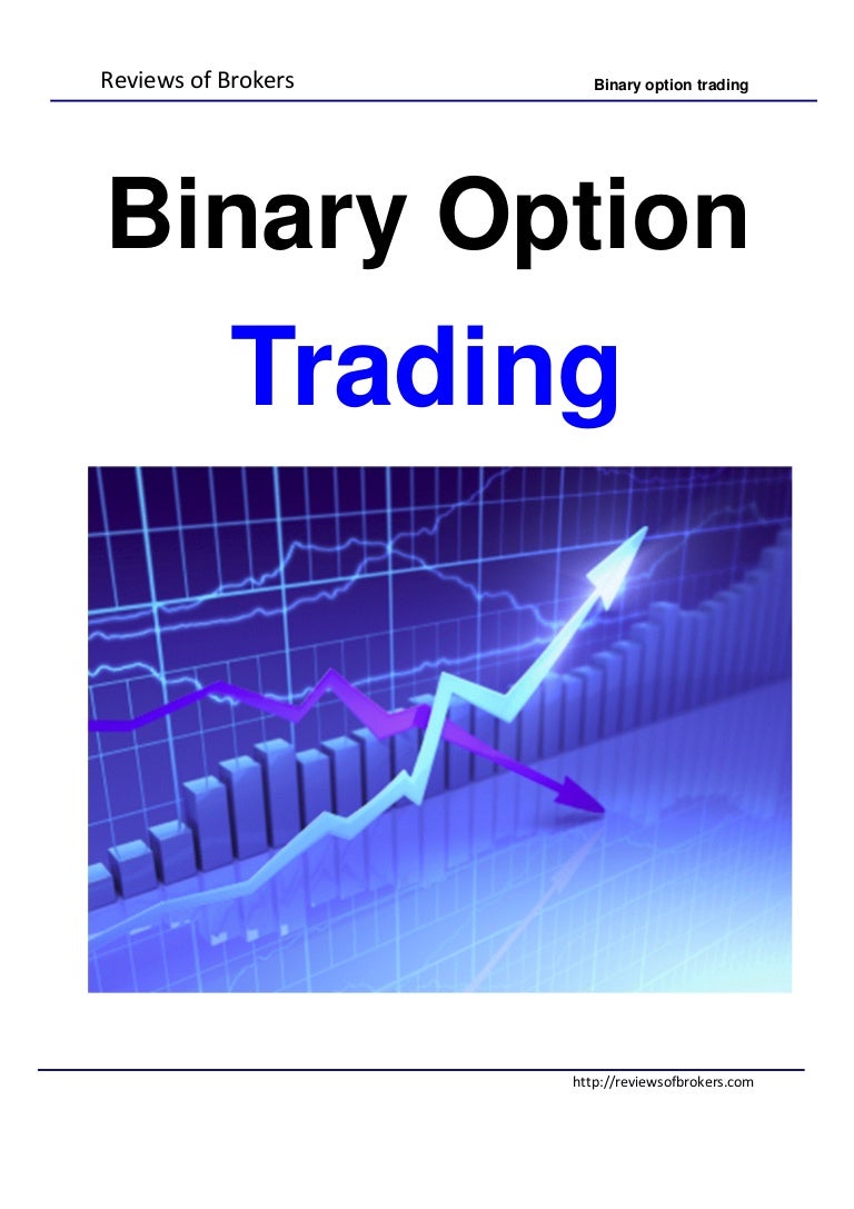 Best Binary Options Trading Brokers for  companies that have binary options