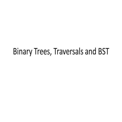 Binary Trees, Traversals and BST.pdf....