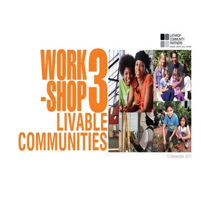 Workshop 3 Presentation: Livable Communities, Part 1