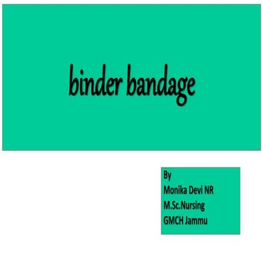 Binder Bandages.pptx
