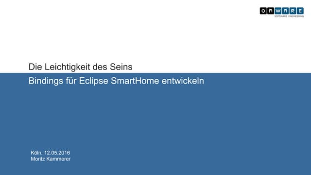 Die Leichtigkeit des Seins: Bindings für Eclipse SmartHome entwickeln