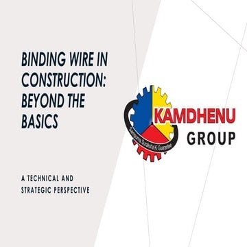 Binding Wire in Construction: Beyond the Basics | PPTX