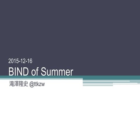 BIND of Summer (2017-04-13)