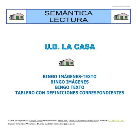 Unidad "La casa".