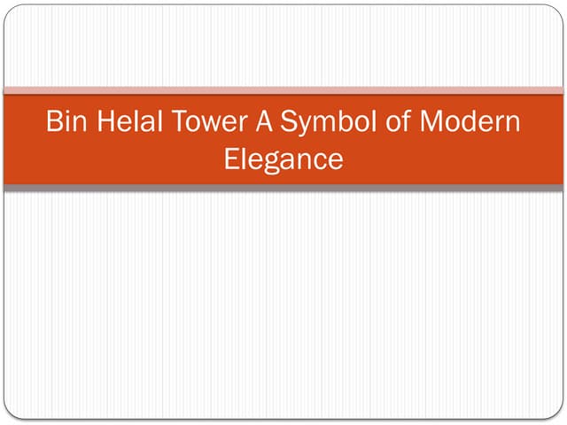 Bin Helal Tower A Symbol of Modern Elegance.pptx