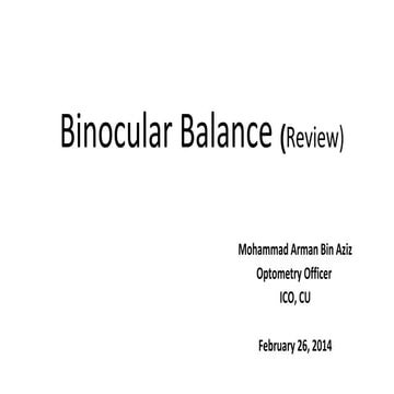Binocular balance (review)