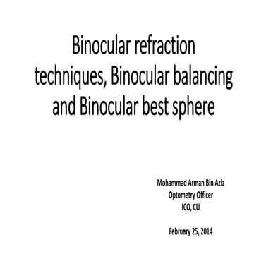 Binocular refraction techniques, binocular balancing 