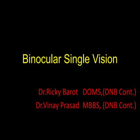 Binocular single vision ppt
