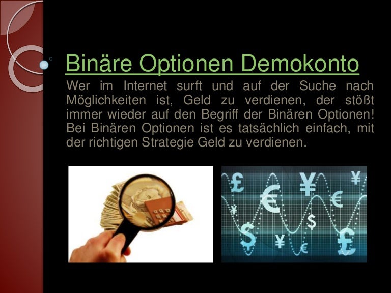 Demokonto Binäre Optionen Demokonto Binäre Optionen