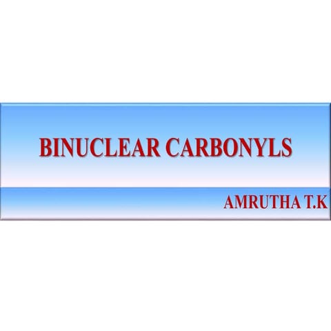 bi nuclear.pptx organometallic compound for degree pg students