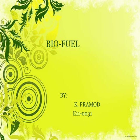 BIO FUEL 