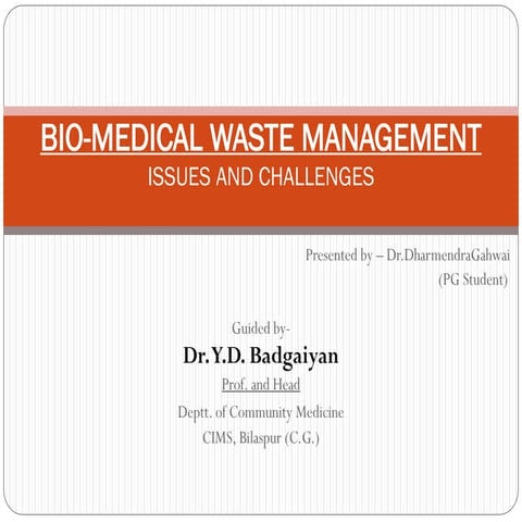 Bio medical waste management