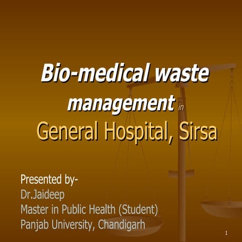 Bio Medical Waste Management Civil Hospital Ppt