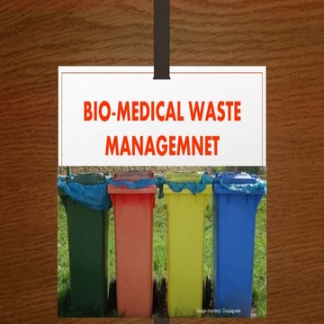 BIO-MEDICAL WASTE MANAGEMNET.pptx