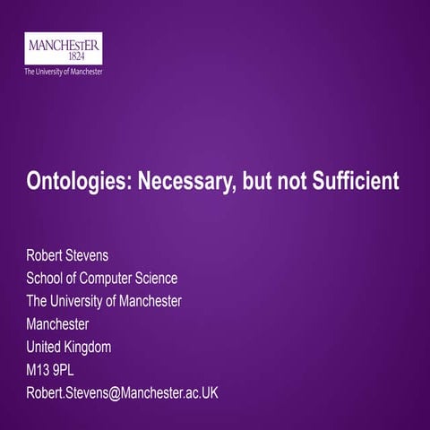 Ontologies: Necessary, but not sufficient