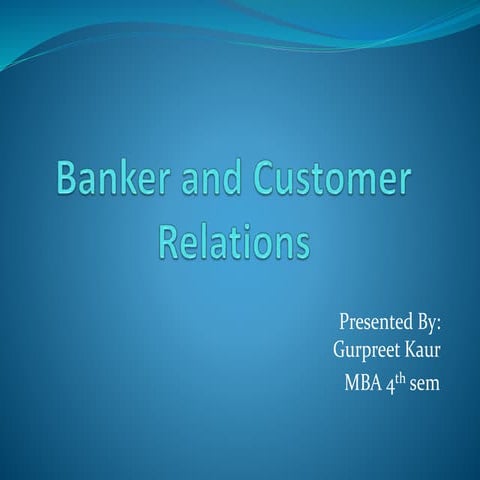 Banker & Cuctomer Relationship