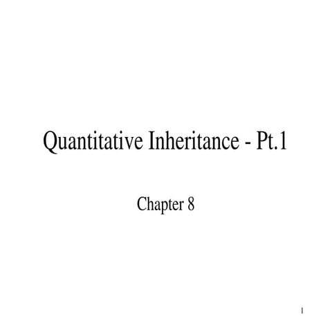 Quantitative inheritance is controlled by multiple genes.  Such genes are cal...