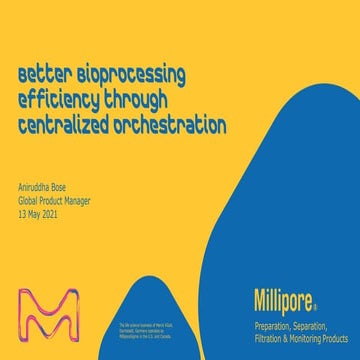 Better Bioprocessing Efficiency Through Centralized Orchestration