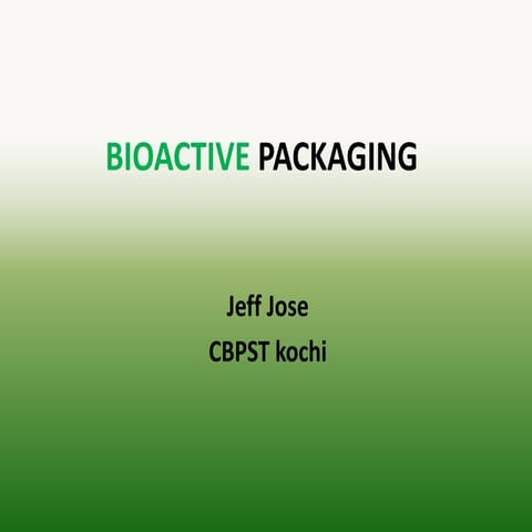 Bio active packaging