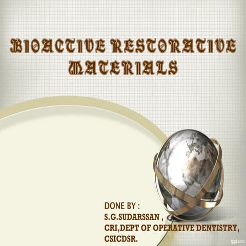 Bioactive restorative materials 