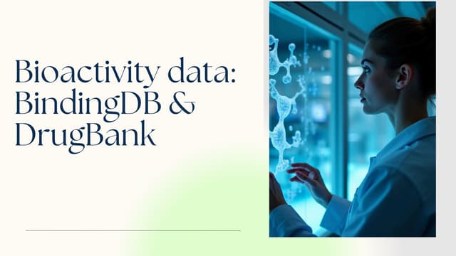 Bioactivity Data : Binding database and DrugBank