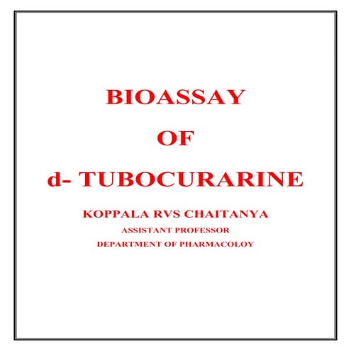 Bioassay of d-tubocurarine