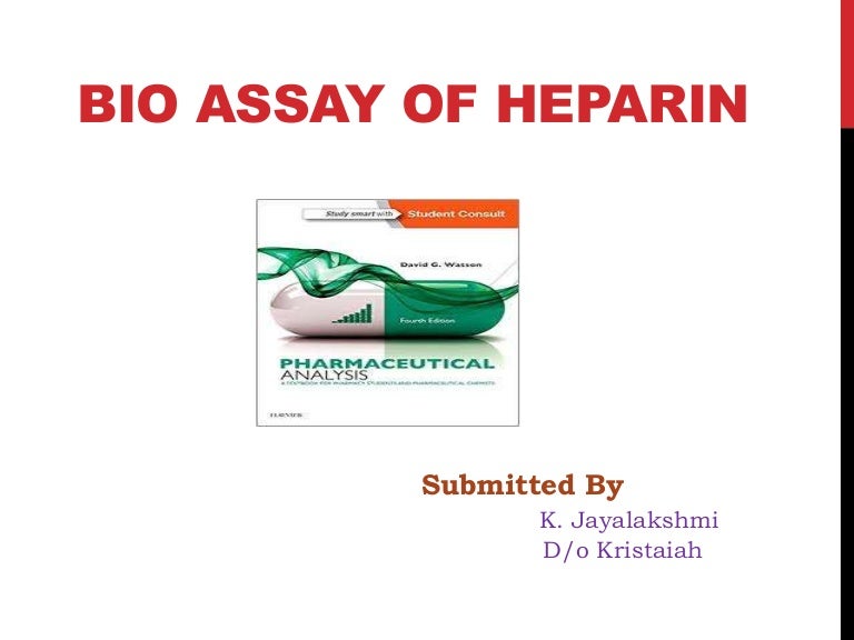 Bio Assay Of Heparin
