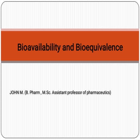 Bioavailability and equivalence in biopharmaceutics