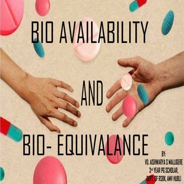 Bioavailability and bioequivalance - Rasashastra & Bhaishajya Kalpana.pptx