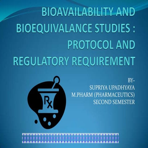 Bioavailability and bioequivalance studies