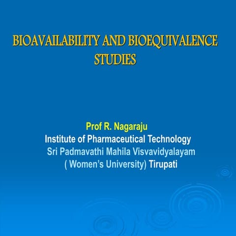 Bioavailability and bioequivalence studies