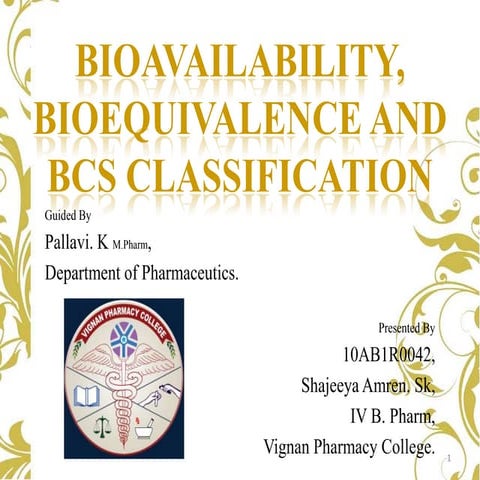 Bioavailability, Bioequivalence and BCS Classification