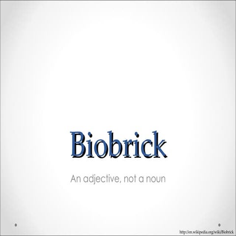 Biobricks