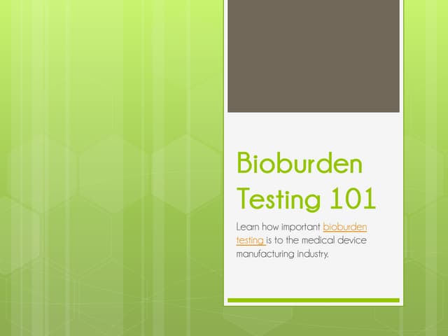 Bioburden Testing 101