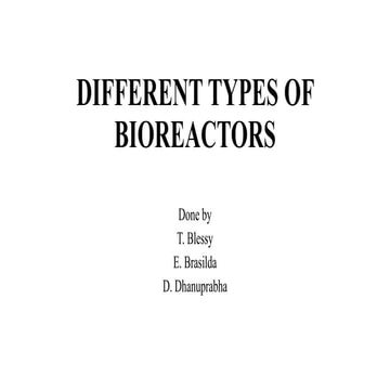 DIFFERENT TYPES OF BIOREACTORS