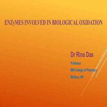 Enzymes in biological oxidation Biochem