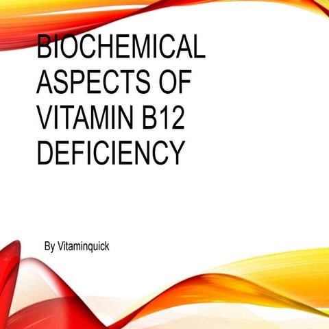 Biochemical Aspects of Vitamin B12 Deficiency - Vitaminquick