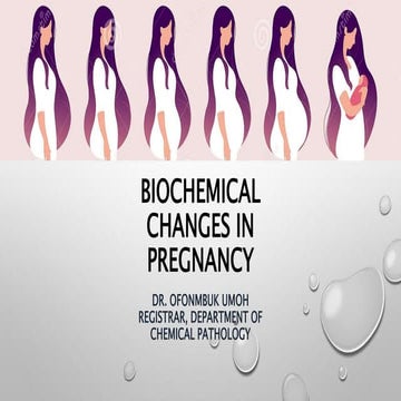 Biochemical changes in pregnancy