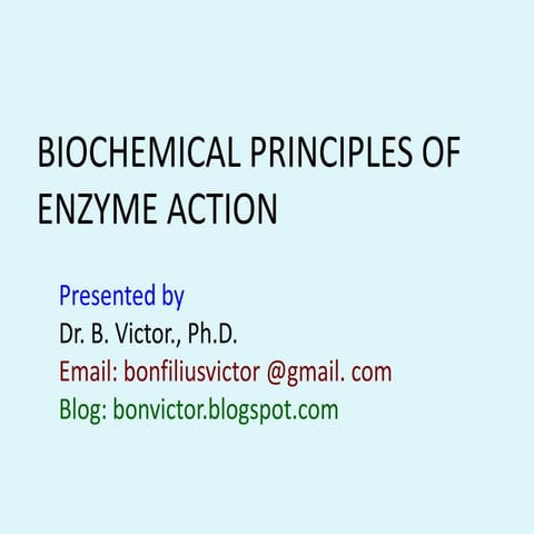Biochemical principles of enzyme action