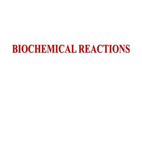 Biochemical reactions new