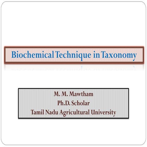 Biochemical technique in taxonomy