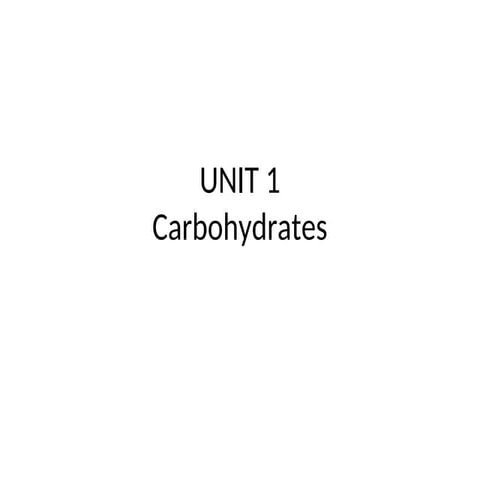 biochemistry- unit1-carbohydrates-structure and functions