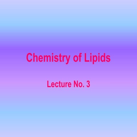 Chemistry of Lipids | PPT